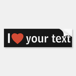 Custom I heart, I love Bumper Sticker