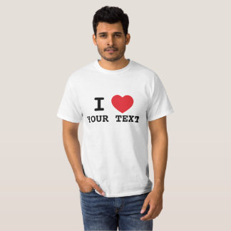 Custom I heart text,Gift for Girlfriend-Boyfriend T-Shirt