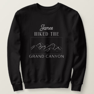 custom i hiked the grand canyon funny hiking sweatshirt