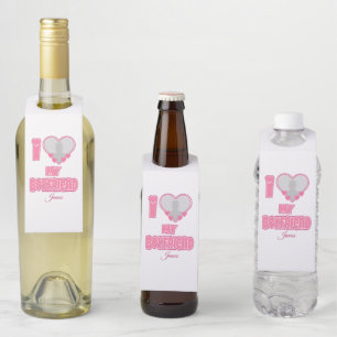 Custom I Love My Boyfriend – Add Photo & Name Bottle Tag