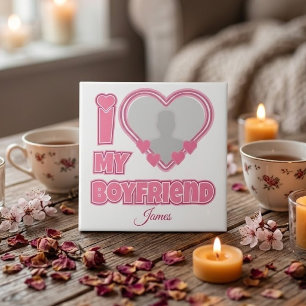 Custom I Love My Boyfriend – Add Photo & Name Ceramic Tile