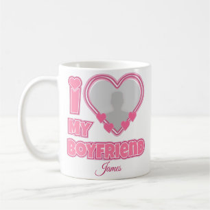 Custom I Love My Boyfriend – Add Photo & Name Coffee Mug