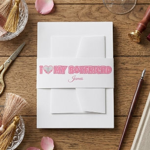 Custom I Love My Boyfriend – Add Photo & Name Invitation Belly Band