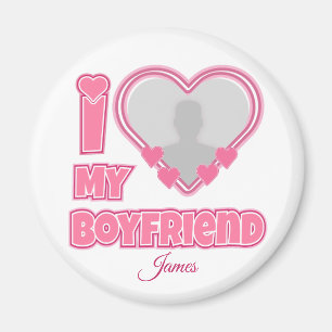 Custom I Love My Boyfriend – Add Photo & Name Magnet
