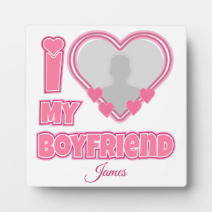 Custom I Love My Boyfriend – Add Photo & Name Plaque