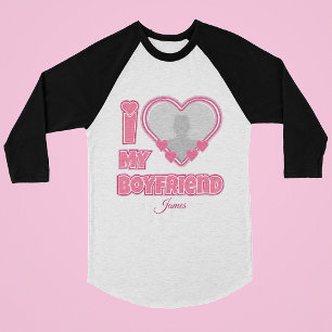 Custom I Love My Boyfriend – Add Photo & Name T-Shirt