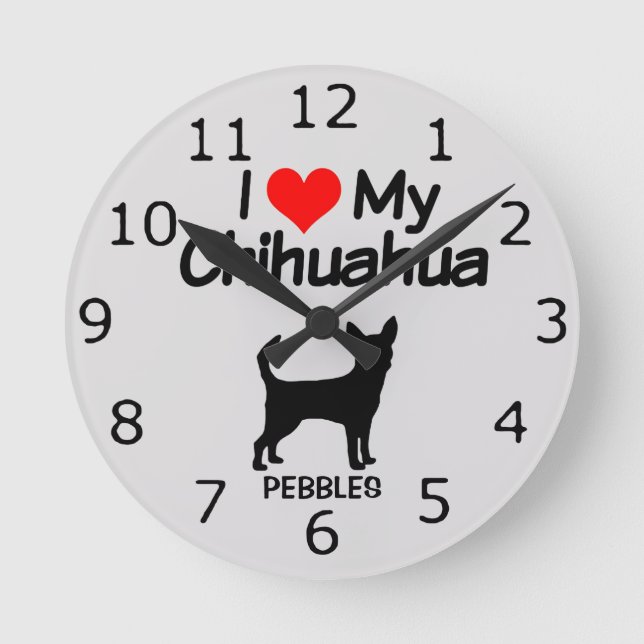 CUSTOM I Love My Chihuahua Dog Round Clock (Front)