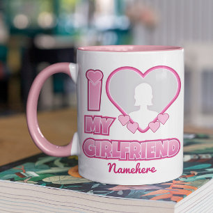 Custom I Love My Girlfriend – Add Photo & Name Mug