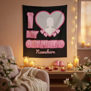 Custom I Love My Girlfriend – Add Photo & Name Tapestry