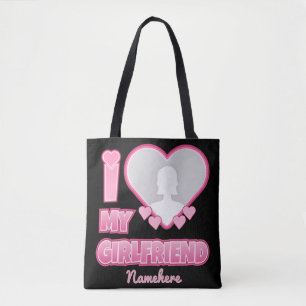 Custom I Love My Girlfriend – Add Photo & Name Tote Bag