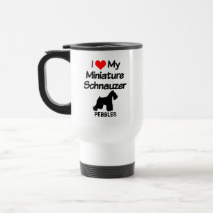 Custom I Love My Miniature Schnauzer Dog Travel Mug