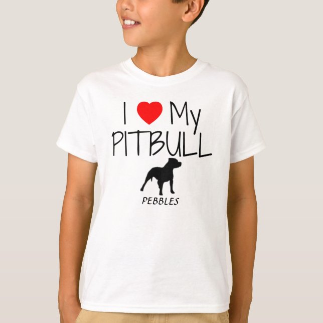 Custom I Love My Pitbull T-Shirt (Front)