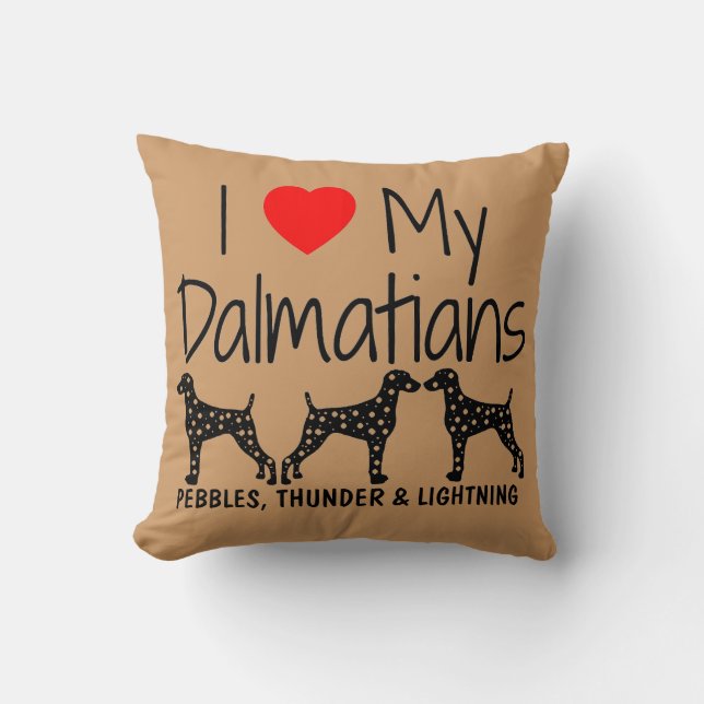 Custom I Love My Three Dalmatians Cushion (Front)