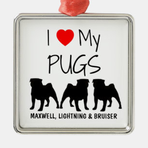 Custom I Love My Three Pugs Metal Ornament