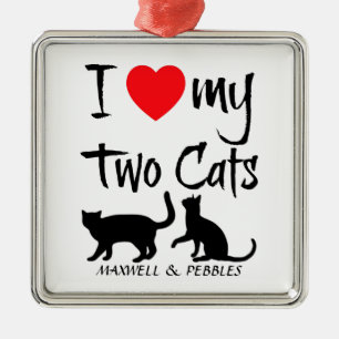 Custom I Love My Two Cats Metal Ornament