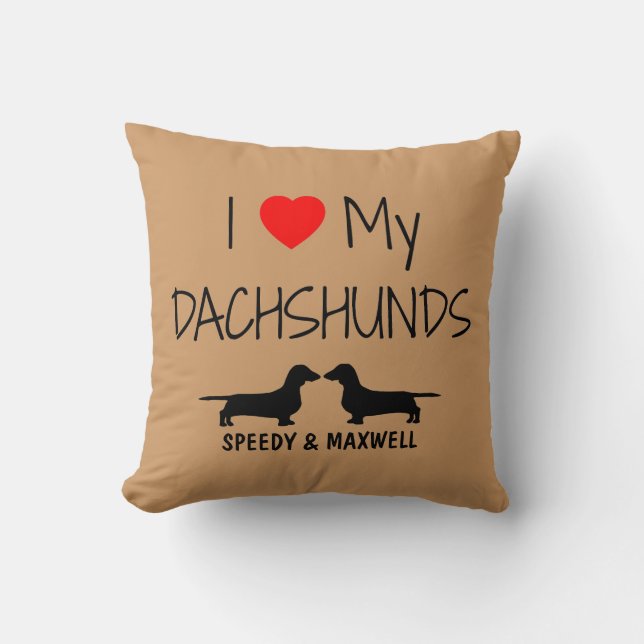 Custom I Love My Two Dachshunds Cushion (Front)