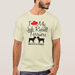 Custom I Love My Two Jack Russell Terriers T-Shirt