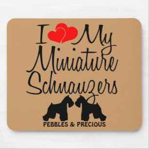 Custom I Love My Two Miniature Schnauzers Mouse Pad