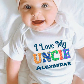 Custom I love my uncle Baby Bodysuit