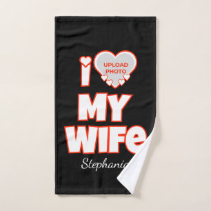 Custom I Love My Wife – Add Name & Photo Hand Towel