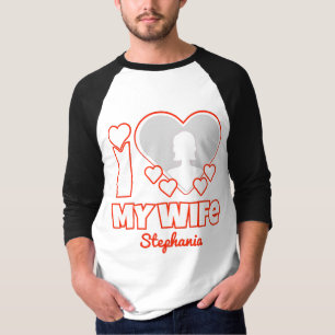 Custom I Love My Wife – Add Name & Photo T-Shirt