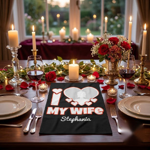 Custom I Love My Wife – Add Name & Photo Tea Towel