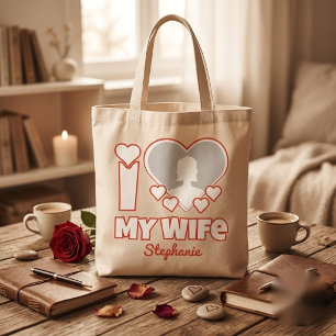 Custom I Love My Wife – Add Name & Photo Tote Bag