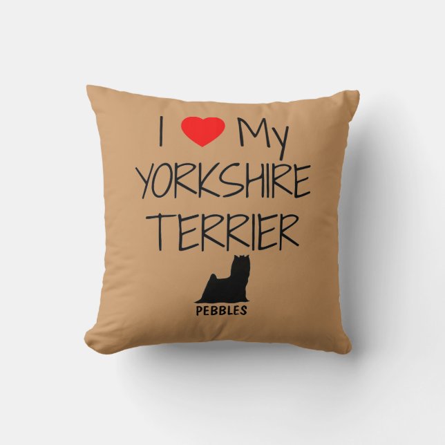 Custom I Love My Yorkshire Terrier Cushion (Front)