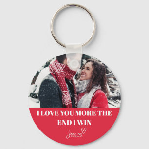 Custom I Love You More, The End, I Win, Key Ring