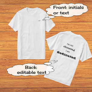 Custom initials dedicated sport quote T-Shirt