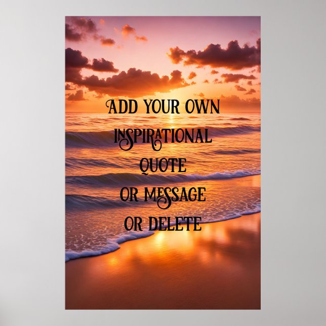  Custom Inspirational Quote Ocean Sunset Poster (Front)