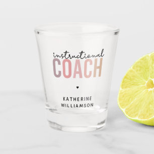 Custom Instructional Coach Educational Coach Gift Shot Glass