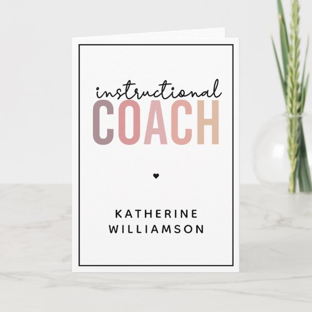 Custom Instructional Coach Educational Coach Gifts Card (Front)