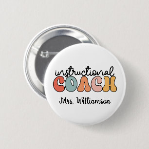 Custom Instructional Coach Educational Coach Retro 6 Cm Round Badge