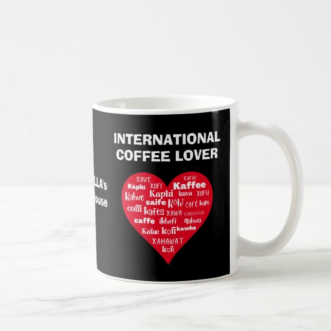 Custom INTERNATIONAL COFFEE LOVER Coffee Mug (Right)