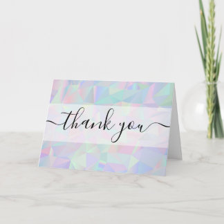 Custom Iridescent Geometric Thank You Card