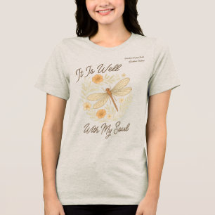 Custom "It Is Well With My Soul" Boho Dragonfly Tri-Blend Shirt