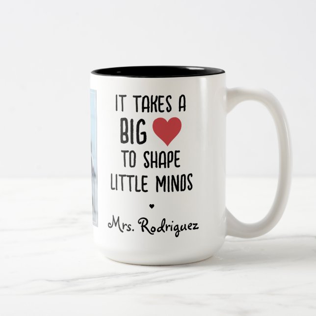 Custom It Takes a Big Heart Teacher Appreciation Two-Tone Coffee Mug (Right)