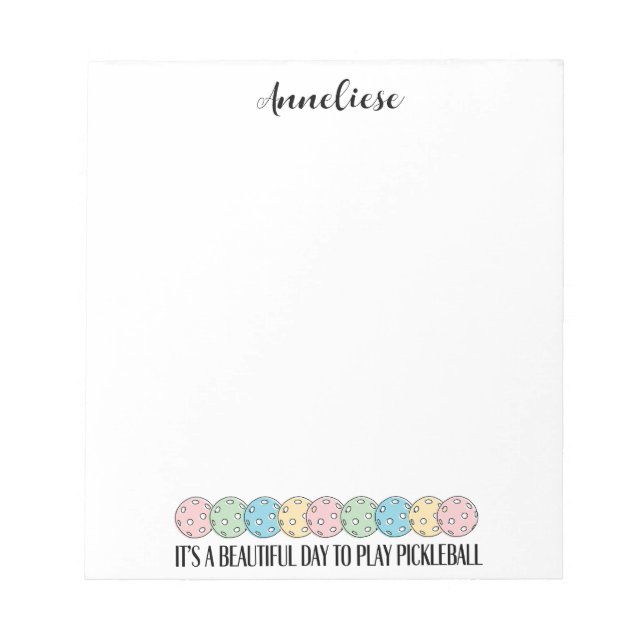 Custom It's a Beautiful Day to Play Pickleball Notepad (Front)