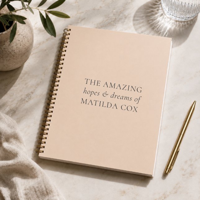 Custom Journal | Hopes & Dreams Notebook Gift (Custom name hopes and dreams journal with warm neutral cover and elegant typography.)