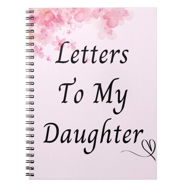 Custom Journal | Letters to my daughter floral  (Front)
