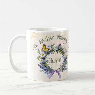 Custom Just Another Blooming Day Herb & Wildflower Coffee Mug