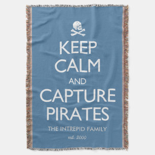 Custom Keep Calm and Capture Pirates Throw Blanket