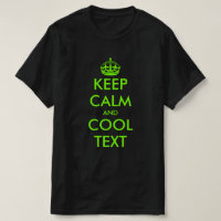 Custom keep calm and carry on cool neon green text