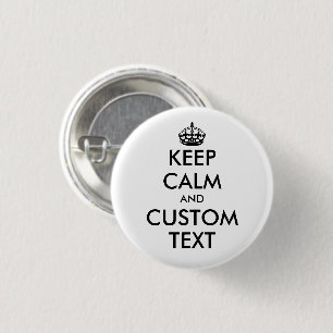 Custom Keep Calm and carry on funny small size pin