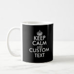 Custom keep calm front and back double sided coffee mug<br><div class="desc">Custom keep calm front and back double sided Coffee Mug. Black and white cup with keep calm and carry on template. Personalize with your own parody and image. Vintage typography design with crown. Bulk gift idea for friends,  family,  coworker,  employee,  colleague,  boss etc.</div>