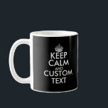 Custom keep calm front and back double sided coffee mug<br><div class="desc">Custom keep calm front and back double sided Coffee Mug. Black and white cup with keep calm and carry on template. Personalize with your own parody and image. Vintage typography design with crown. Bulk gift idea for friends,  family,  coworker,  employee,  colleague,  boss etc.</div>