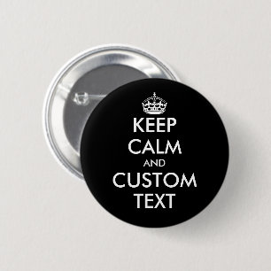 Custom Keep calm standard size black pin button