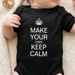 Custom Keep Calm Template Baby Bodysuit
