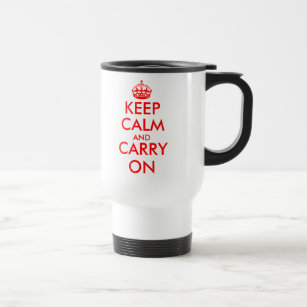 Custom Keep Calm Travel Mug   Customisable text